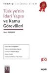 Türkiye'nin İdari Yapısı ve Kamu Görevlileri Konu Kitabı