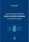 Türkiye ve Avrupa Birliği'nde Kişisel Verilerin Korunması ve Uygulanacak Hukuk