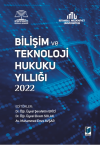 Bilişim ve Teknoloji Hukuku Yıllığı 2022