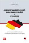 Almanya'da Yabancıların İkameti, Kazanç
Sağlayıcı Faaliyeti ve Entegrasyonu