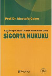 Sigorta Hukuku Mustafa Çeker