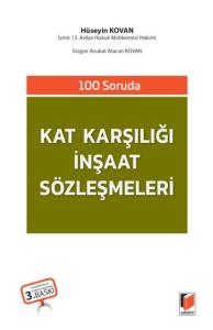 100 Soruda Kat Karşılığı İnşaat Sözleşmeleri