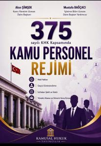 375 Sayılı KHK Kapsamında Kamu Personel Rejimi