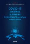 Covid–19 Etkisinde İşletmeler, Ekonomiler ve
İnsan