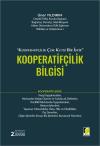 1163 Sayılı Kooperatifler Kanunu Işığında, Kooperatifçilik Bilgisi