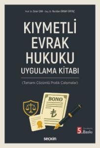 Kıymetli Evrak Hukuku Uygulama Kitabı