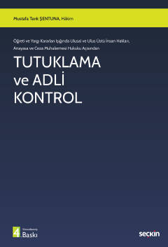 Tutuklama ve Adli Kontrol