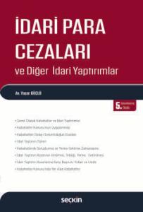 İdari Para Cezaları ve Diğer İdari Yaptırımlar