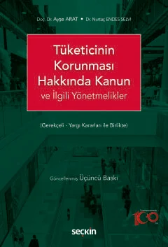 Tüketicinin Korunması Hakkında Kanun ve İlgili Yönetmelikler