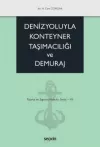 Denizyoluyla Konteyner Taşımacılığı ve Demuraj