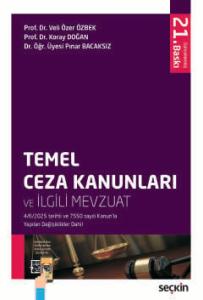 Temel Ceza Kanunları ve İlgili Mevzuat