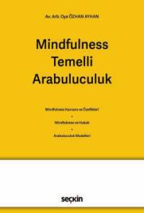 Mindfulness Temelli Arabuluculuk