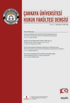 Çankaya Üniversitesi Hukuk Fakültesi Dergisi Cilt:9 Sayı:1 Nisan 2024