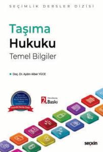 Taşıma Hukuku Temel Bilgiler