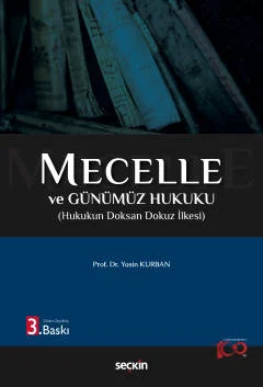 Mecelle ve Günümüz Hukuku