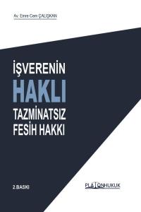 İşverenin Haklı Tazminatsız Fesih Hakkı