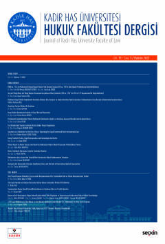 Kadir Has Üniversitesi Hukuk Fakültesi Dergisi Cilt:11 Sayı:1 Haziran 2023