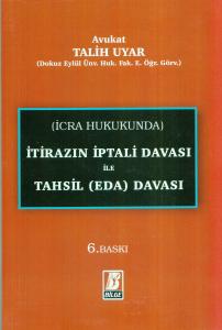 İtirazın İptali Davası ile Tahsil (Eda) Davası
