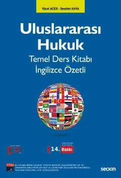 Uluslararası Hukuk Temel Ders Kitabı İngilizce Özetli