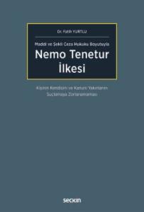 Nemo Tenetur İlkesi