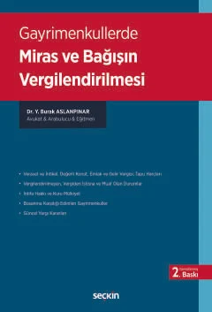 Gayrimenkullerde Miras ve Bağışın Vergilendirilmesi