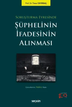 Soruşturma Evresinde Şüphelinin İfadesinin Alınması