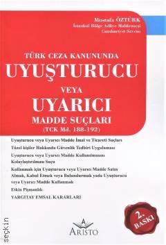 Uyuşturucu veya Uyarıcı Madde Suçları