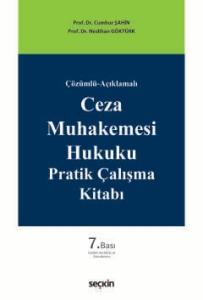 Ceza Muhakemesi Hukuku Pratik Çalışma Kitabı