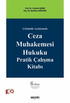 Ceza Muhakemesi Hukuku Pratik Çalışma Kitabı