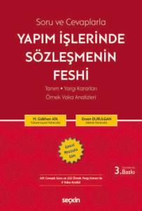 Soru ve Cevaplarla Yapım İşlerinde Sözleşmenin Feshi