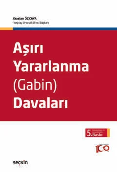 Aşırı Yararlanma Gabin Davaları