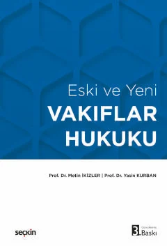 Eski ve Yeni Vakıflar Hukuku