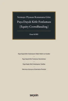 Sermaye Piyasası Kanununa Göre Paya Dayalı Kitle Fonlaması