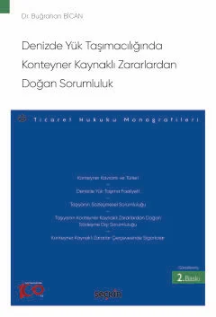 Denizde Yük Taşımacılığında Konteyner Kaynaklı Zararlardan Doğan Sorumluluk