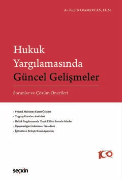 Hukuk Yargılamasında Güncel Gelişmeler
