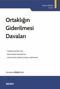 Ortaklığın Giderilmesi Davaları