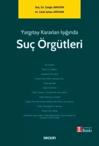 Yargıtay Kararları Işığında Suç Örgütleri