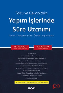 Soru ve Cevaplarla Yapım İşlerinde Süre Uzatımı
