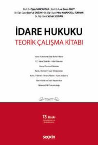 İdare Hukuku Teorik Çalışma Kitabı