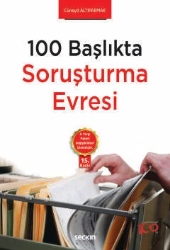 100 Başlıkta Soruşturma Evresi