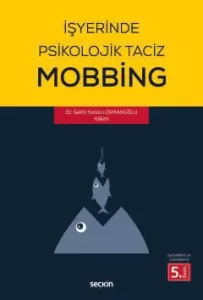 İşyerinde Psikolojik Taciz Mobbing