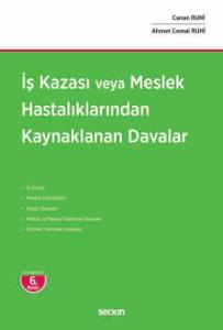 İş Kazası veya Meslek Hastalıklarından Kaynaklanan Davalar