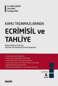 Kamu Taşınmazlarında Ecrimisil ve Tahliye