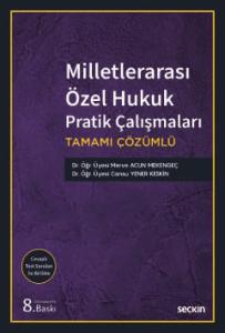 Milletlerarası Özel Hukuk Pratik Çalışmaları