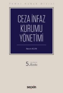 Ceza İnfaz Kurumu Yönetimi