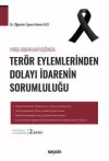 Yargı Kararları Işığında Terör Eylemlerinden Dolayı İdarenin Sorumluluğu