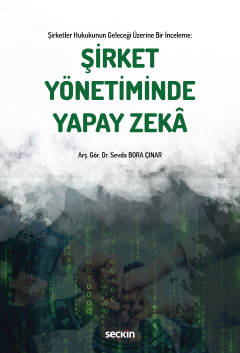 Şirket Yönetiminde Yapay Zeka