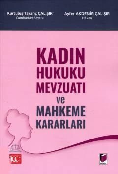 Kadın Hukuku Mevzuatı ve Mahkeme Kararları