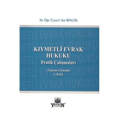 Kıymetli Evrak Hukuku Pratik Çalışmaları