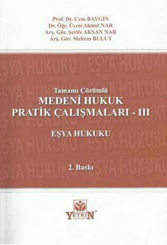 Medeni Hukuk Pratik Çalışmaları - III